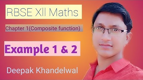 RBSE 12th Maths Chapter 1 (Composite Function) Example 1 & 2
