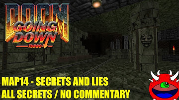 Doom 2: Going Down Turbo - MAP14 Secrets And Lies - All Secrets No Commentary Gameplay