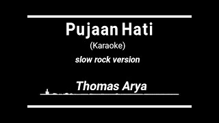 Karaoke Pujaan Hati Thomas Arya(lirik berjalan)