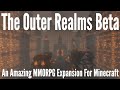 The Outer Realms Minecraft Server Trailer