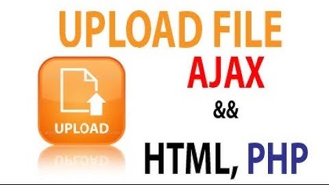 Subir archivos desde Ajax - Web