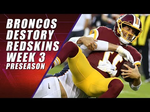 Denver Broncos vs Washington Redskins Recap Highlights