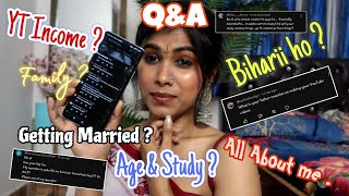 Bihari ho?Boyfriend-Biggest Fear-Income-Qualities in Husband-30 Questions answered Honest Q&A Video!