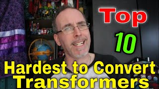 GotBot Counts Down: Top 10 Hardest to Transform Transformers