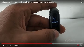 MI band unable to pair problem solved 100% working solution with proof
