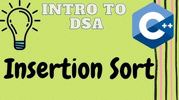 Insertion Sort | Sorting Algorithms in C++ | Sorting an Array