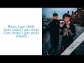 Why Don&#39;t We - Chills | Lyrics