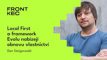 Daniel Steigerwald: Local First a framework Evolu nabízí obnovu vlastnictví