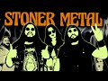 How to make stoner metal