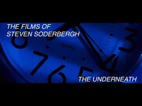 The Films of Steven Soderbergh :: The Underneath