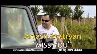 ARTASH ASATRYAN NEW CD CALLED '' MISS YOU '' ARMENIAN MUSIC BY HAMIK G MUSIC