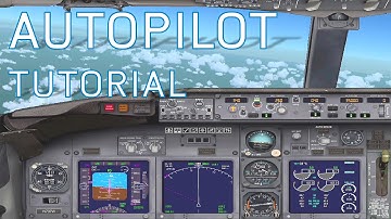 FSX How to Use Autopilot | Boeing 737-800 | Tutorials
