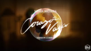 Maria Becerra - CORAZÓN VACÍO (Version Cumbia) Dj Kapocha