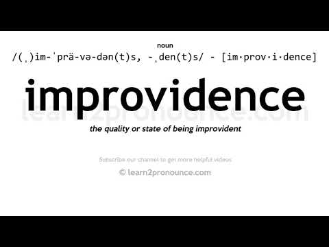 Произношение непредусмотрительность | Определение Improvidence