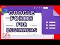 How to Use Google Forms for Beginners-Google Forms Tutorial