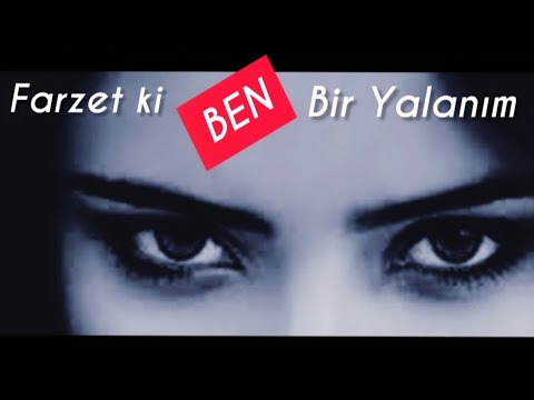 Hüzün - Farzetki Ben Bir Yalanım