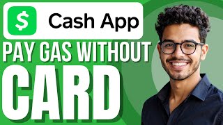 How To Pay For Gas With Cash App Without Card (New Method)