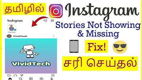 How to Fix Stories Not Showing  & missing Problem In Instagram Tamil | VividTech
