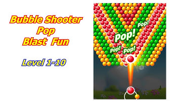 Bubble Shooter Pop - Blast Fun Levels 1-10 Hoe te spelen