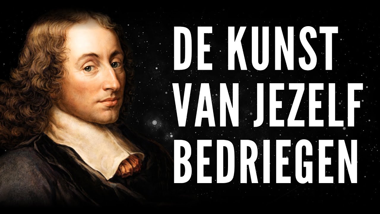 Waarom We Liegen Tegen Onszelf – Blaise Pascal's Filosofie van Zelfmisleiding