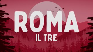 Il Tre - Roma (Testo/Lyrics) Resimi