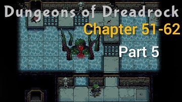 Dungeons of Dreadrock walkthrough | Chapter 51-62 part 5 | Silent gamer