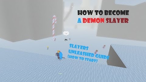 slayers unleashed beginners guide on how to get started