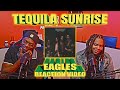 Our First Time Hearing Eagles' - Tequila Sunrise (Reaction Video)
