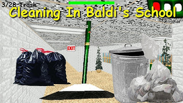 Cleaning In Baldi