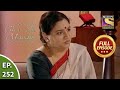 Ep 252 - Rahul's Mother Prays Hard - Ghar Ek Mandir - Full Episode