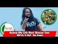 Anybody Who Calls Weed Obonsam Tawa Will Go To Hell Ras Kuuku mp3