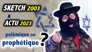 Sketch 2003 / Actualité 2023 : Prémonition ?