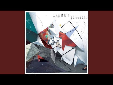 Robotic - Hannah Georgas