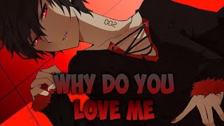 Download lagu Nightcore Why Do You Love Me Nightcore Why Do You Love Me