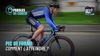 Comment atteindre son pic de forme ? - Dans la Tête d'un Cycliste