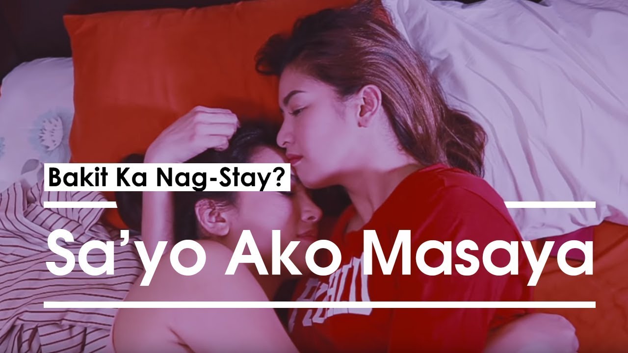 Bakit Ka Nag-Stay? - Sa'yo Ako Masaya