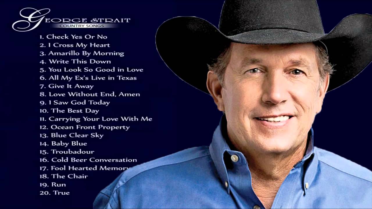 Strait Greatest Hits Best Songs Strait YouTube