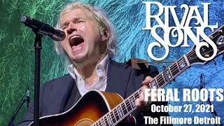 RIVAL SONS “Feral Roots” at the Fillmore Detroit, Michigan, Oct. 27, 2021