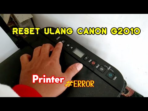 cara-reset-canon-g2010-tanpa-software-|-printer-error,-atasi-dengan-mudah