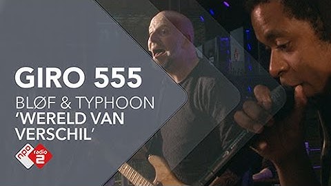 BLØF & Typhoon - 