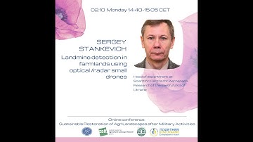Landmine detection in farmlands using optical /radar small drones - Sergey Stankevich
