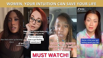 Why You Need To LISTEN To Your Intuition | SHOCKING Women Intuition Stories