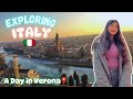 Exploring Italy 🇮🇹 | A Day in Verona