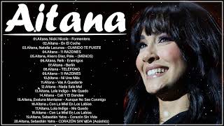 Mix Aitana | Lo Mejor de Aitana -Sus Más Grande Exitos 2022- Las mejores canciones -Full Album 2022