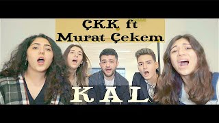 Kal - ÇKK ft Murat Çekem Resimi