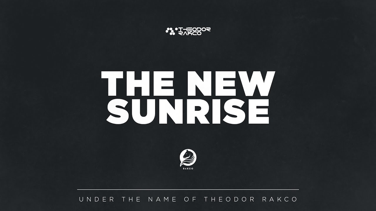 Theodor Rakco - The New Sunrise