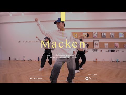 Macken " Hot Summer / BOYS PLANET "  @En Dance Studio YOKOHAMA