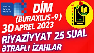 30 Aprel 2023 Buraxılış Riyaziyyat Bütün Suallar Di̇m 9-Cu Sinif Imtahanı 30.04.2023