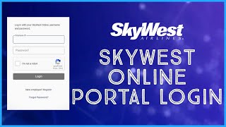 Skywest Online Login | How to Login Skywest Employee Portal