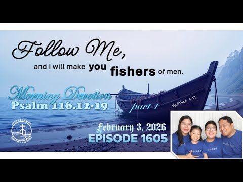 Morning Devotion 1605 | Psalm 116.12-19, part 1 | Tagalog | Word of God